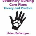 Veterinary Nursing Care Plans Theory And Practice