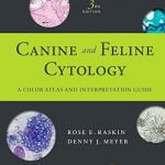 Canine And Feline Cytology A Color Atlas And Interpretation Guide