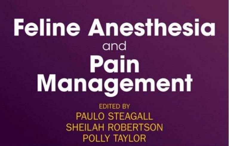 Feline Anesthesia And Pain Management PDF By Paulo Steagall