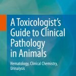 Free Veterinary Book A Toxicologists Guide To Clinical Pathology In Animals PDF