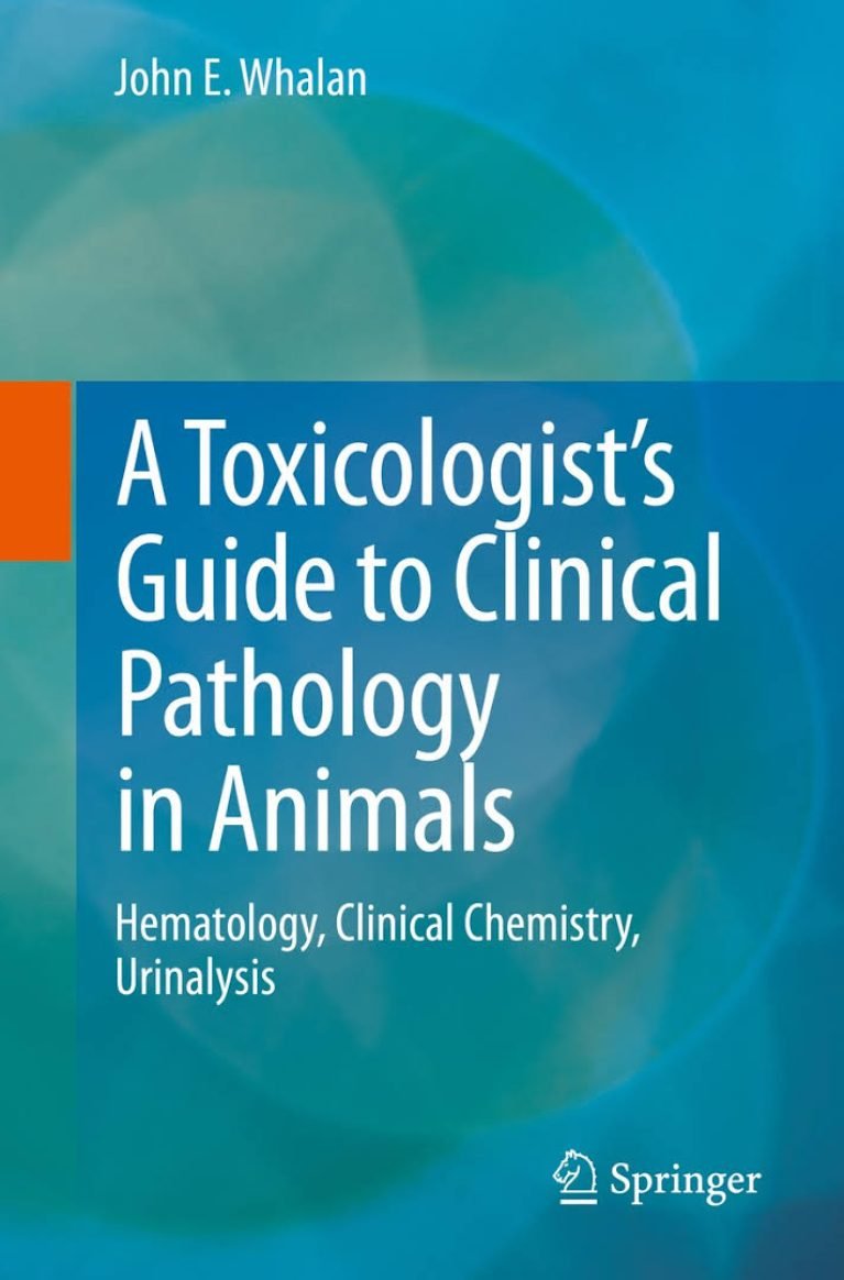 Free Veterinary Book A Toxicologists Guide To Clinical Pathology In Animals PDF