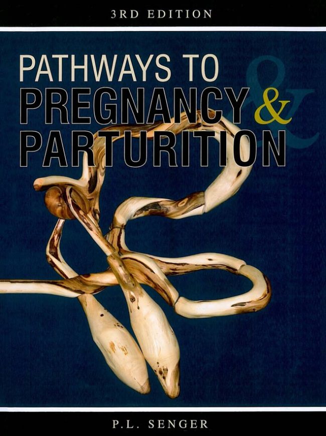 Pathways To Pregnancy And Parturition 3rd Edition PDF