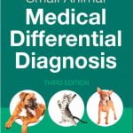 Small Animal Medical Differential Diagnosis 3rd Edition