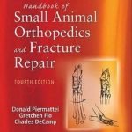 Small Animal Orthopedics And Fracture Repair 4th Edition