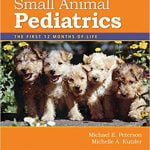 Small Animal Pediatrics The First 12 Months Of Life PDF Download