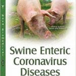 Swine Enteric Coronavirus Diseases