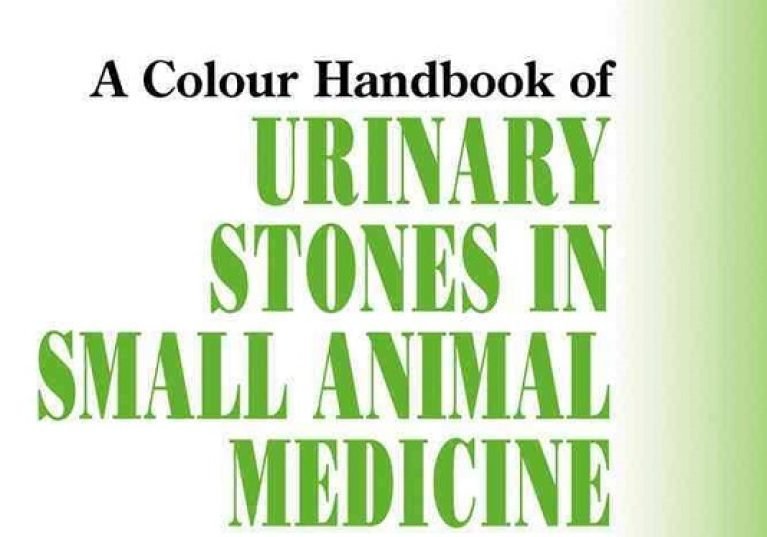 Urinary Stones In Small Animal Medicine A Colour Handbook