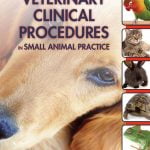 Veterinary Clinical Procedures In Small Animal Practice PDF Download