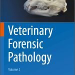 Veterinary Forensic Pathology Volume 2 PDF Free Download