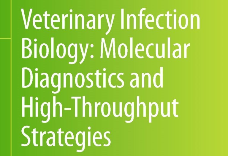 Veterinary Infection Biology Molecular Diagnostics And High Throughput Strategies