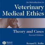 An Introduction To Veterinary Medical Ethics Theory And Cases 2nd Edition PDF