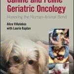 Canine And Feline Geriatric Oncology 2nd Edition