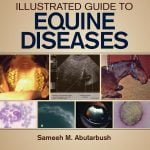 Illustrated Guide To Equine Diseases PDF
