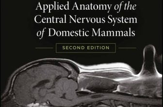 [PDF Download] Kings Applied Anatomy Of  The Central Nervous System Of Domestic Mammals