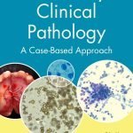 Veterinary Clinical Pathology A Case Based Approach PDF