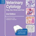 Veterinary Cytology Dog, Cat, Horse And Cow Self Assessment Color Review, 2nd Edition