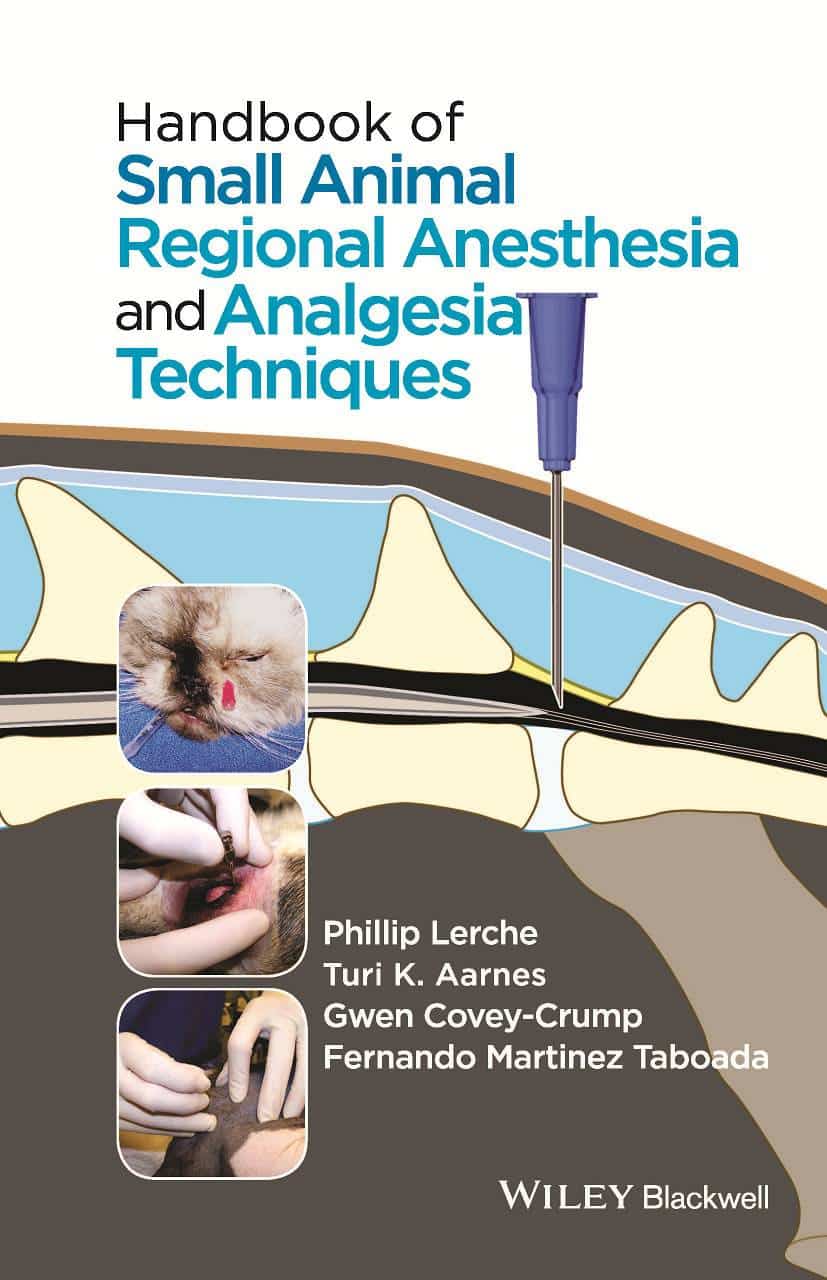 Handbook Of Small Animal Regional Anesthesia And Analgesia Techniques Free PDF Download