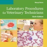 Laboratory Manual For Laboratory Procedures For Veterinary Technicians 6th Edition PDF