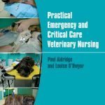 Practical Emergency And Critical Care Veterinary Nursing PDF
