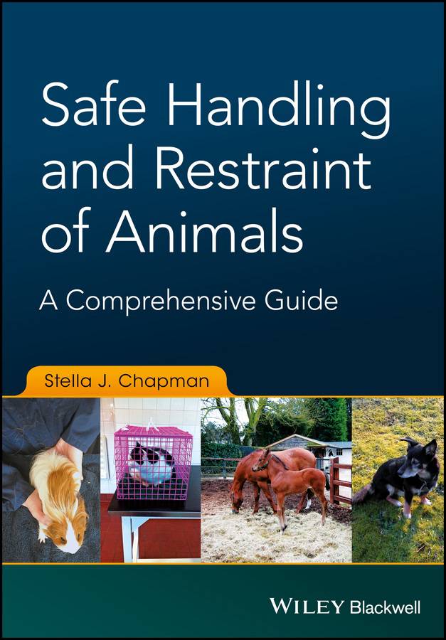 Safe Handling And Restraint Of Animals A Comprehensive Guide PDF