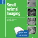Small Animal Imaging Self Assessment Review PDF