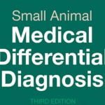 Small Animal Medical Differential Diagnosis 3rd Edition