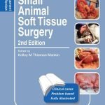 Small Animal Soft Tissue Surgery Self Assessment Color Review 2nd Edition PDF