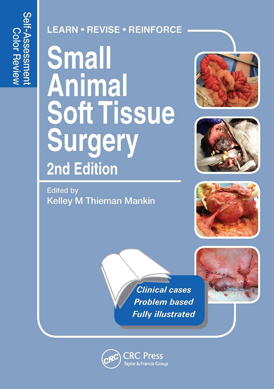 Small Animal Soft Tissue Surgery Self Assessment Color Review 2nd Edition PDF