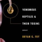 Venomous Reptiles And Their Toxins Evolution, Pathophysiology And Biodiscovery PDF