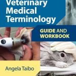 Veterinary Medical Terminology Guide And Workbook PDF