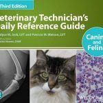 Veterinary Technician’s Daily Reference Guide Canine And Feline 3rd Edition PDF