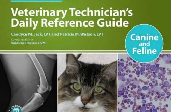 Veterinary Technician's Daily Reference Guide Canine And Feline 3rd Edition PDF