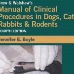 Crow And Walshaw’s Manual Of Clinical Procedures In Dogs, Cats, Rabbits And Rodents PDF Download