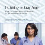 Exploring The Gray Zone Case Discussions Of Ethical Dilemmas For The Veterinary Technician.jpg