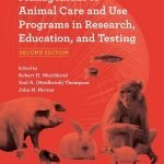 Management Of Animal Care And Use Programs In Research, Education And Testing 2nd Edition PDF