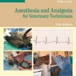 Anesthesia And Analgesia For Veterinary Technicians 5th Edition PDF