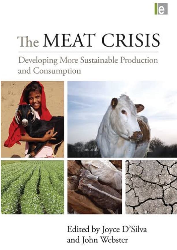 The Meat Crisis Developing More Sustainable Production And Consumption PDF