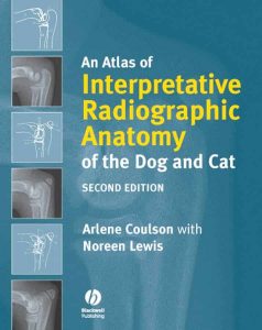 An Atlas Of Interpretative Radiographic Anatomy Of The Dog And Cat PDF