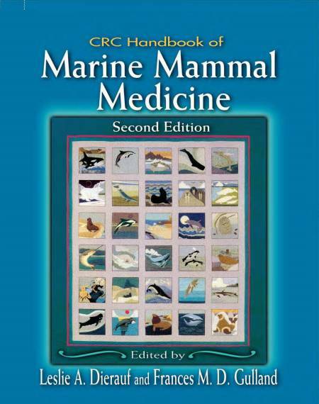 CRC Handbook Of Marine Mammal Medicine Health, Disease, And Rehabilitation 2nd Edition