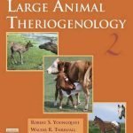 Current Therapy In Large Animal Theriogenology Volume 2