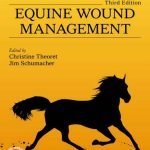 Equine Wound Management, 3rd Edition