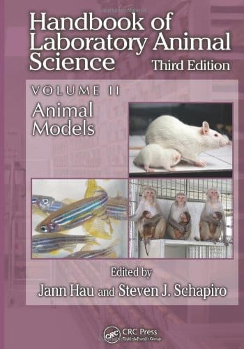 Handbook Of Laboratory Animal Science, Volume II, Third Edition Animal Models