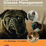 Nutrition And Disease Management For Veterinary Technicians And Nurses