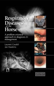 Respiratory Diseases Of The Horse A Problem Oriented Approach To Diagnosis And Management