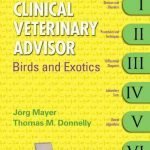 Clinical Veterinary Advisor Birds And Exotic Pets