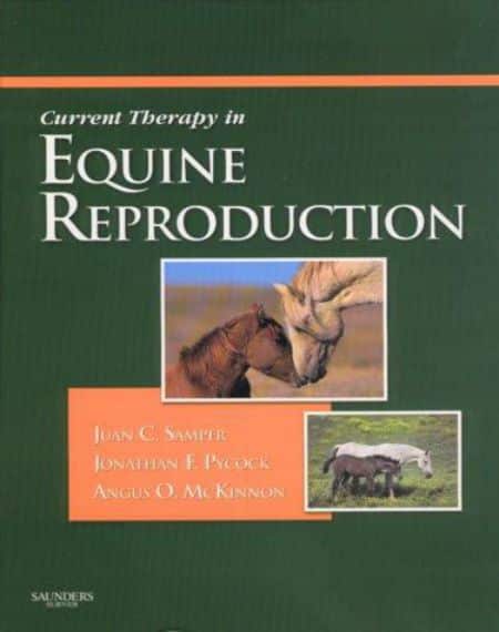 Current Therapy In Equine Reproduction 1e 2