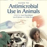 Guide To Antimicrobial Use In Animals