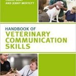 Handbook of veterinary communication skills revised