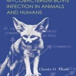 Mycobacterium Bovis Infection In Animals And Humans, 2nd Edition