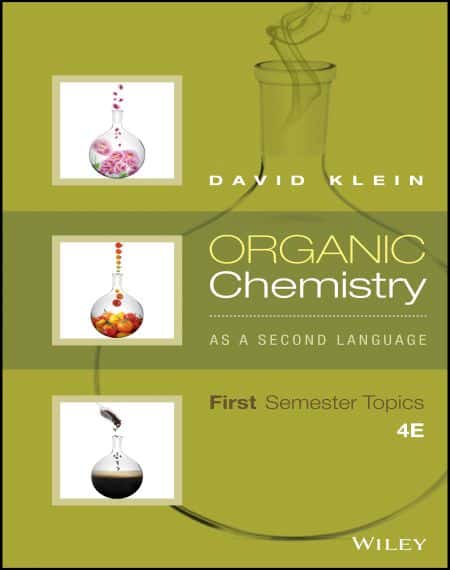 Organic Chemistry As A Second Language First Semester Topics